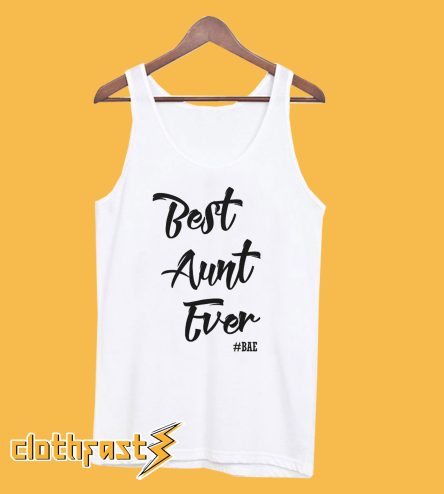 Best Aunt Ever Tanktop