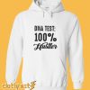 DNA Test 100% Hustler Hoodie