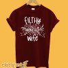 Filthy Mouthed Wife T-Shirt