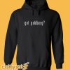 Got Goldberg? Hoodie