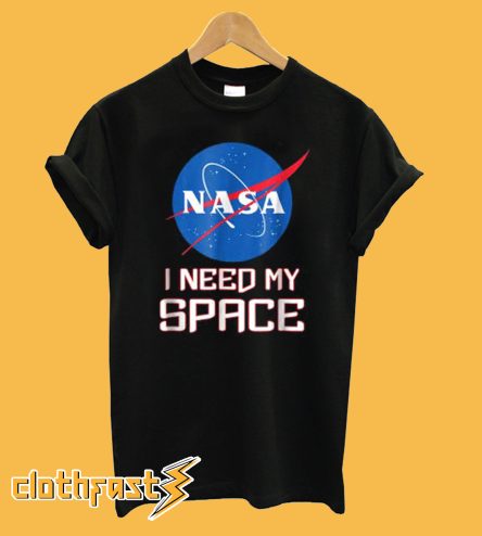 NASA Logo I Need My Space T-Shirt