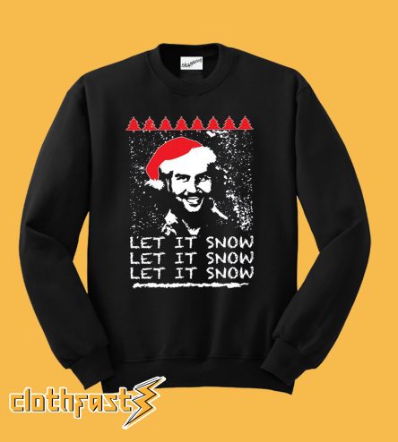Pablo Escobar Let It Snow Sweatshirt