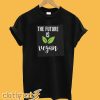 The Future Is Vegan T-Shirt