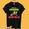 Drink up Grinches It’s Christmas T-Shirt