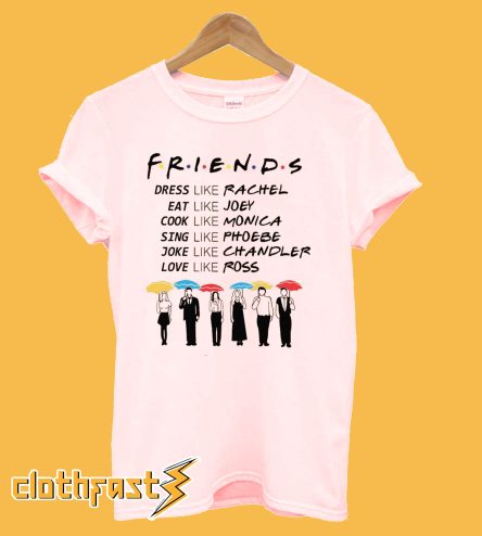 Friends be LIKE T-Shirt