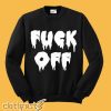 Fuck Off Jumper Sweatshirt