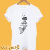 I Can't Run I'm a Mermaid T-Shirt