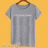 I Met God She's Blonde T-shirt