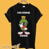 Marvin the Martian good morning fuckers T Shirt