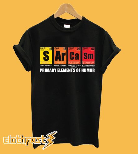 Primary elements of humor T-Shirt