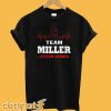 Team miller lifetime member T-shirt