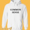 The Common Sense Hoodie