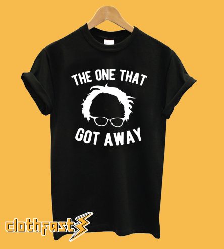 The One That Got Away T-Shirt