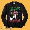 Yea Dat Way Offset Quavo Takeoff Sweatshirt