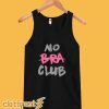 No Bra Club Tank top