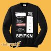 West Kvsh BeFkn Sweatshirt