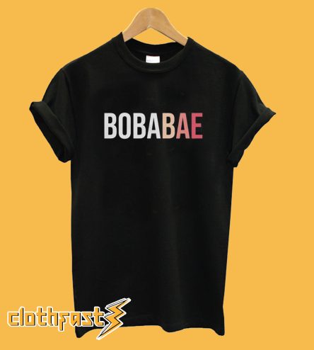 Boba Tea Bae T-Shirt