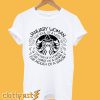 January woman the soul of witch the mouth of Sailor Starbucks T-shirt