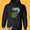 Rick and Morty Marijuana Weed I'm reefer rick Hoodie