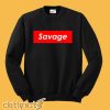 Savage Sweatshirt