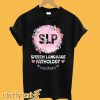 Speech Pathologist T Shirt