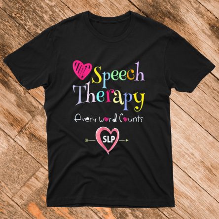 Speech Pathologist T Shirt