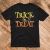 Trick Or Treat Orange T-Shirt