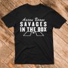 Aarone Boone Fucking Savages In The Box T-Shirt