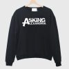 Asking Alexadria Sweatshirt