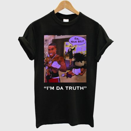 Dababy Sir Your Belt I’m Da Truth T-Shirt