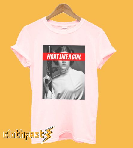 Fight Like A Girl T-Shirt