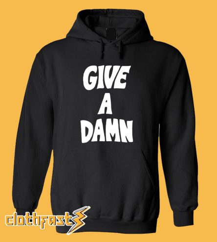 Give a Damn Hoodie