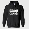 Its Way Too Peopley Outside Fleece Hoodie