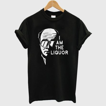 Official I Am The Liquor T-shirt