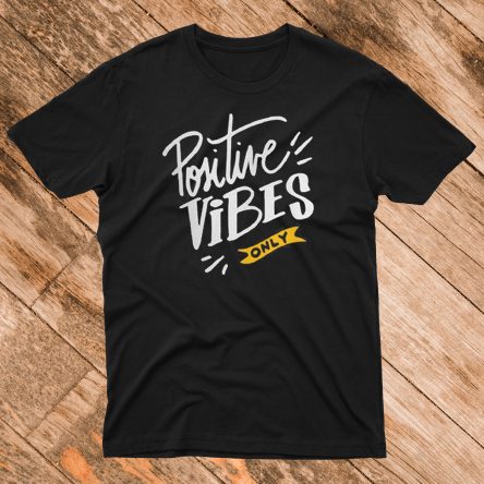 Positive Vibes T-Shirt