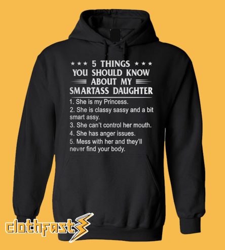 Smartass Daughter Hoodie