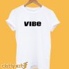 Vibes White T shirt