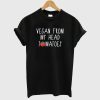 Vegan Quote Black T-Shirt