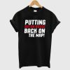 Back On The Map T-Shirt