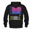 Syre A Beautiful Confusion Hoodie | Unisex Hoodie Back