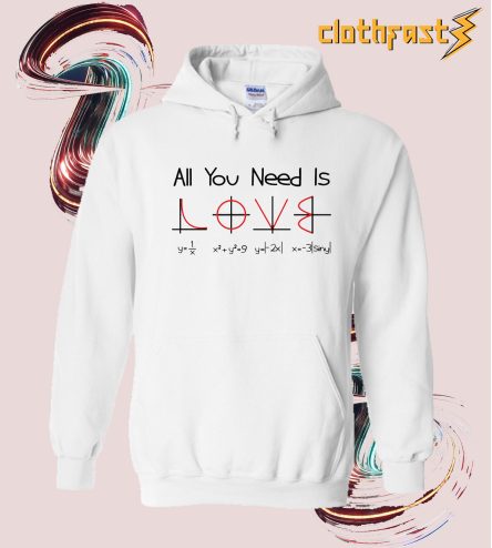 All You Need Is Love Hoodie