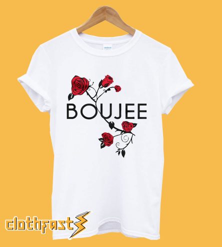 Boujee T Shirt