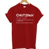 Chutzpah T-Shirt