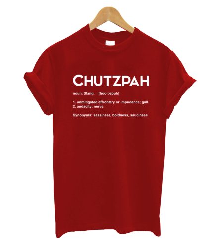 Chutzpah T-Shirt