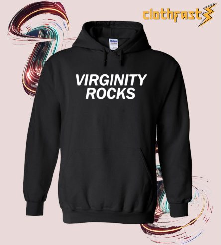 virginity rocks hoodie