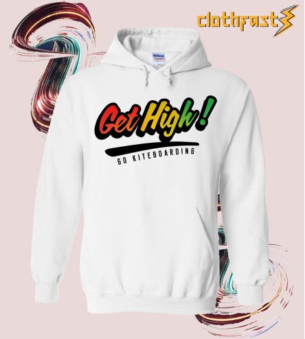 Get High Hoodie