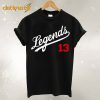 Legends 13 T-Shirt