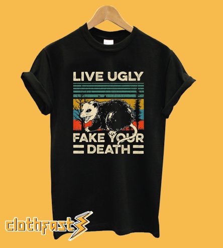 Live Ugly Fake Your Death Retro Vintage T-Shirt