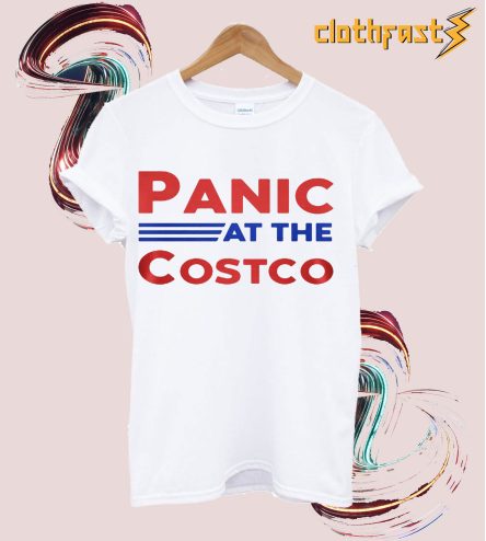 Panic At The Costco T-Shirt