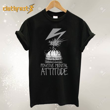 Positive Mental Attitude - PMA Bad Brains Quote T shirt